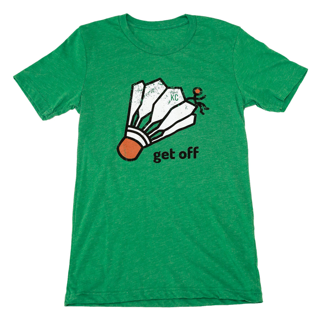 Get Off | Grass-Green Unisex Tri-Blend - HyperKC